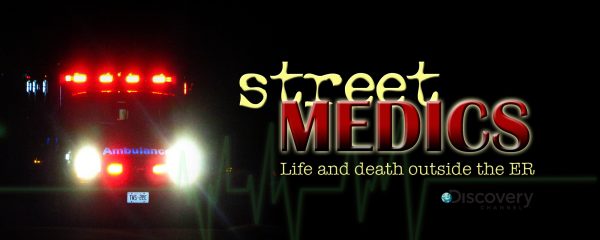 Street Medics – Discovery Channel